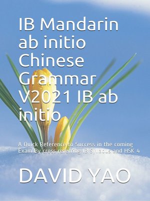 cover image of IB Mandarin ab initio Chinese Grammar V2021 IB ab initio 中文语法